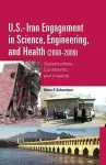 U.S.-Iran Engagement in Science, Engineering, and Health (2000-2009) cover