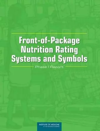 Front-of-Package Nutrition Rating Systems and Symbols cover