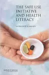 The Safe Use Initiative and Health Literacy cover