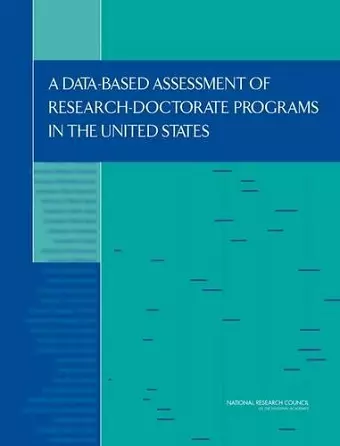 A Data-Based Assessment of Research-Doctorate Programs in the United States (with CD) cover