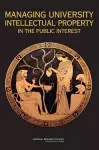 Managing University Intellectual Property in the Public Interest cover