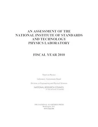 An Assessment of the National Institute of Standards and Technology Physics Laboratory cover