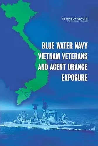 Blue Water Navy Vietnam Veterans and Agent Orange Exposure cover