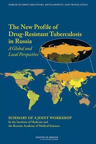 The New Profile of Drug-Resistant Tuberculosis in Russia cover