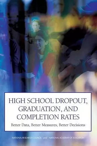 High School Dropout, Graduation, and Completion Rates cover