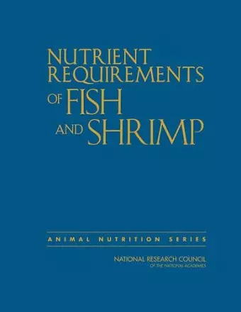 Nutrient Requirements of Fish and Shrimp cover