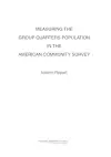 Measuring the Group Quarters Population in the American Community Survey cover