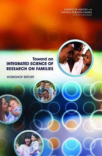 Toward an Integrated Science of Research on Families cover