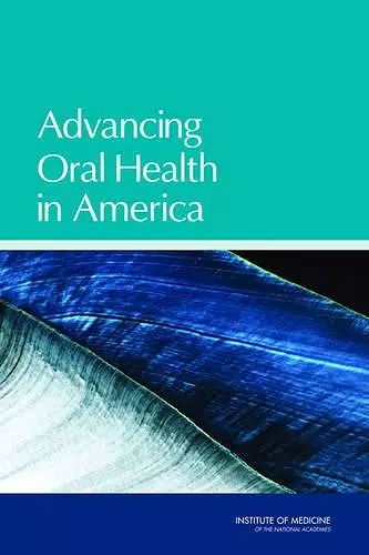 Advancing Oral Health in America cover