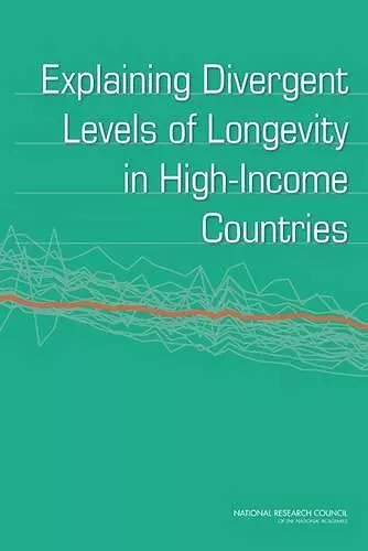 Explaining Divergent Levels of Longevity in High-Income Countries cover