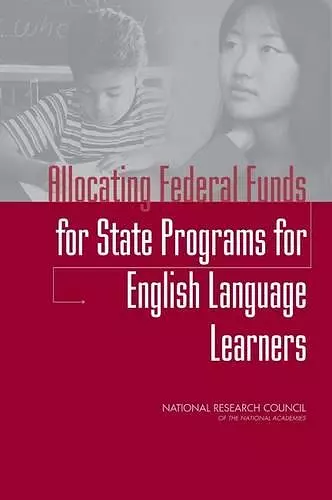 Allocating Federal Funds for State Programs for English Language Learners cover