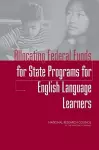 Allocating Federal Funds for State Programs for English Language Learners cover
