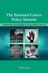 The National Cancer Policy Summit cover