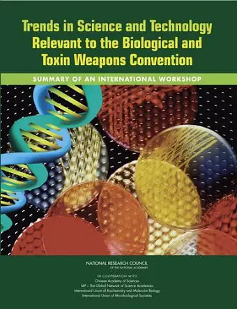 Trends in Science and Technology Relevant to the Biological and Toxin Weapons Convention cover