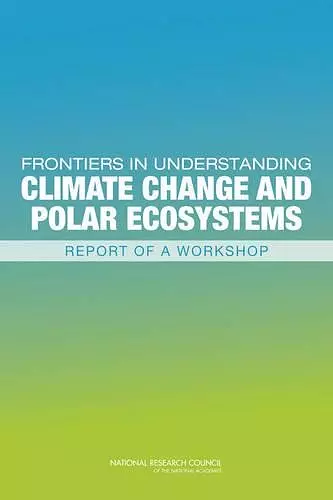 Frontiers in Understanding Climate Change and Polar Ecosystems cover