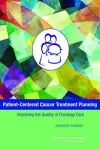 Patient-Centered Cancer Treatment Planning cover