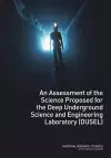 An Assessment of the Science Proposed for the Deep Underground Science and Engineering Laboratory (DUSEL) cover