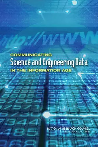 Communicating Science and Engineering Data in the Information Age cover