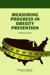 Measuring Progress in Obesity Prevention cover
