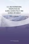 U.S. and International Perspectives on Global Science Policy and Science Diplomacy cover