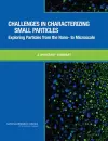 Challenges in Characterizing Small Particles cover