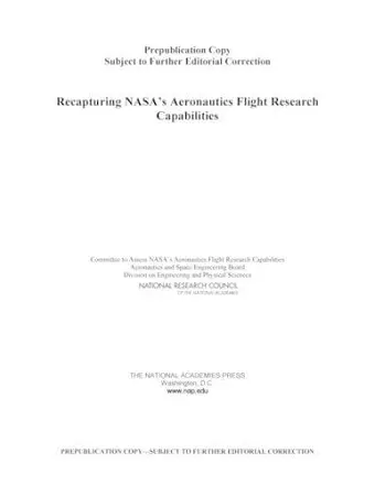 Recapturing NASA's Aeronautics Flight Research Capabilities cover