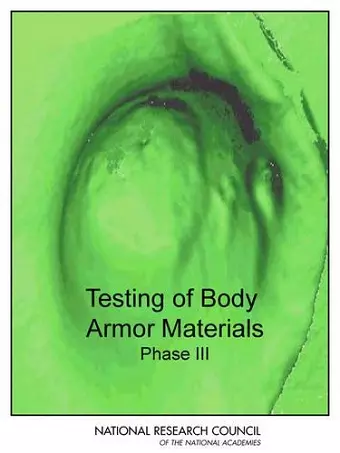 Testing of Body Armor Materials cover