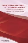 Monitoring HIV Care in the United States cover