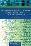 Digital Data Improvement Priorities for Continuous Learning in Health and Health Care cover