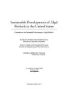 Sustainable Development of Algal Biofuels in the United States cover