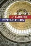 Using Science as Evidence in Public Policy cover