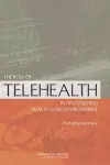 The Role of Telehealth in an Evolving Health Care Environment cover