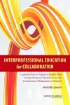 Interprofessional Education for Collaboration cover