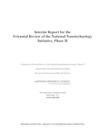 Interim Report on the Second Triennial Review of the National Nanotechnology Initiative cover