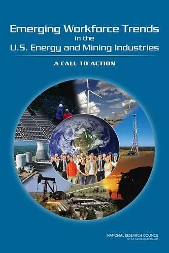 Emerging Workforce Trends in the U.S. Energy and Mining Industries cover