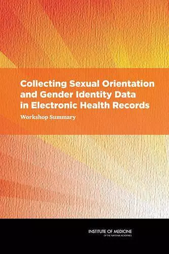 Collecting Sexual Orientation and Gender Identity Data in Electronic Health Records cover