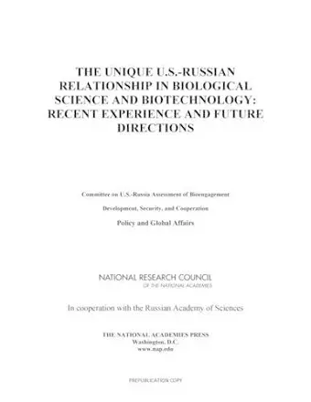 The Unique U.S.-Russian Relationship in Biological Science and Biotechnology cover