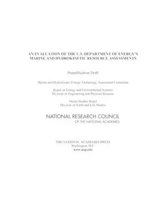 An Evaluation of the U.S. Department of Energy's Marine and Hydrokinetic Resource Assessments cover