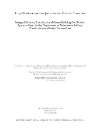 Energy-Efficiency Standards and Green Building Certification Systems Used by the Department of Defense for Military Construction and Major Renovations cover