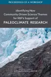 Identifying New Community-Driven Science Themes for NSF's Support of Paleoclimate Research cover