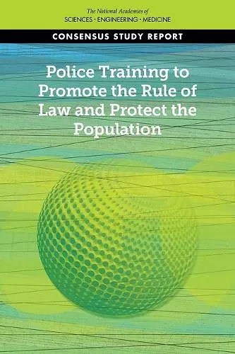 Police Training to Promote the Rule of Law and Protect the Population cover