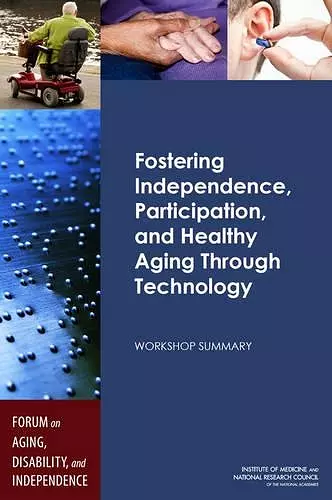 Fostering Independence, Participation, and Healthy Aging Through Technology cover