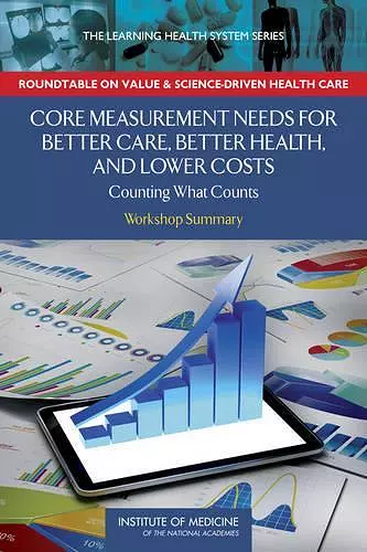 Core Measurement Needs for Better Care, Better Health, and Lower Costs cover