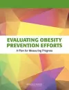 Evaluating Obesity Prevention Efforts cover