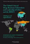 Global Crisis of Drug-Resistant Tuberculosis and Leadership of China and the BRICS cover