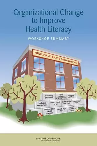 Organizational Change to Improve Health Literacy cover