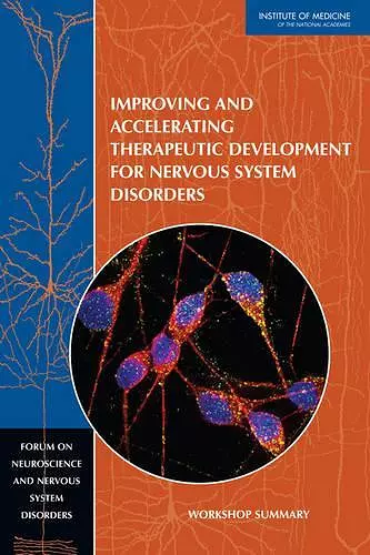 Improving and Accelerating Therapeutic Development for Nervous System Disorders cover