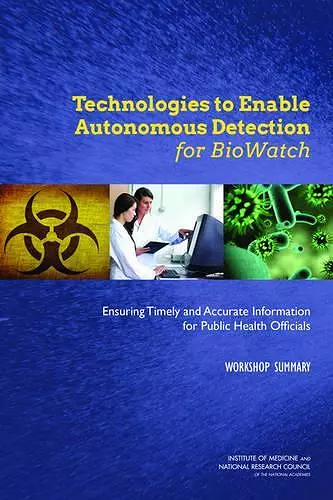 Technologies to Enable Autonomous Detection for BioWatch cover