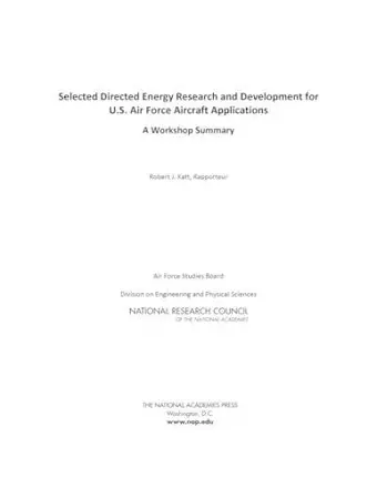 Selected Directed Energy Research and Development for U.S. Air Force Aircraft Applications cover