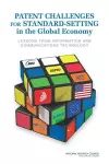 Patent Challenges for Standard-Setting in the Global Economy cover